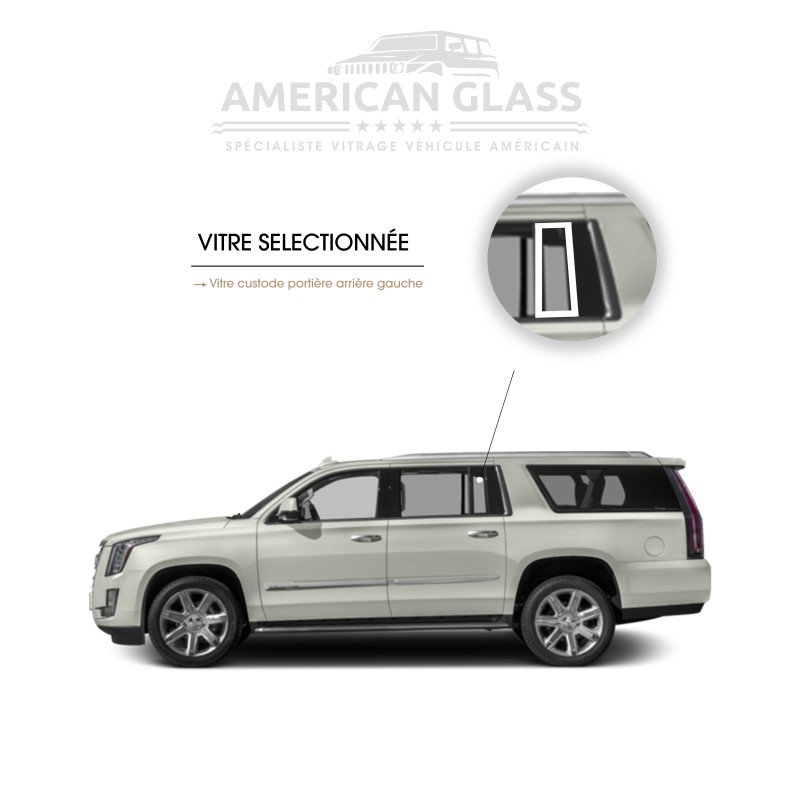 VITRE CUSTODE PORTIÈRE ARRIÈRE GAUCHE CADILLAC ESCALADE ESV 2015-2020