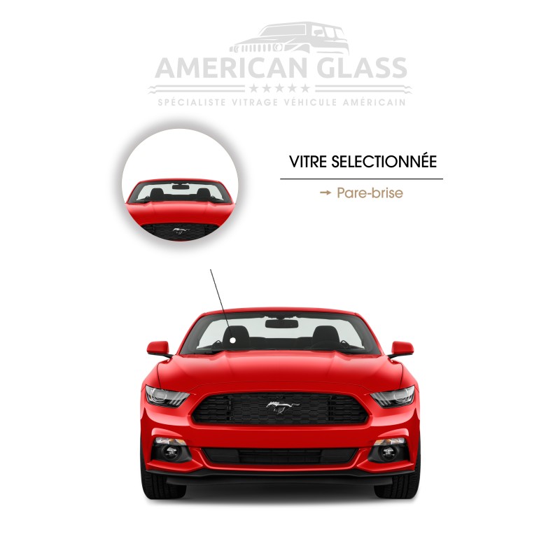 PARE BRISE MUSTANG CABRIOLET 2015 2023