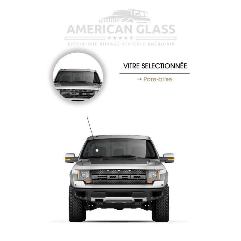 PARE-BRISE FORD F-150 SVT RAPTOR 2010-2015