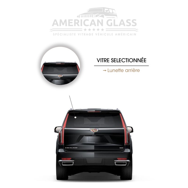 LUNETTE ARRIÈRE CADILLAC ESCALADE 2021-2024